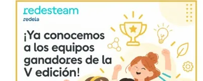 Alumnas de Cádiz, Huelva, Sevilla, Barcelona, Navarra y Murcia ganan la V edición de RedeSTEAM 