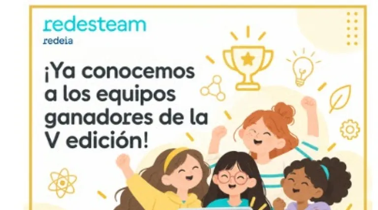 Alumnas de Cádiz, Huelva, Sevilla, Barcelona, Navarra y Murcia ganan la V edición de RedeSTEAM 